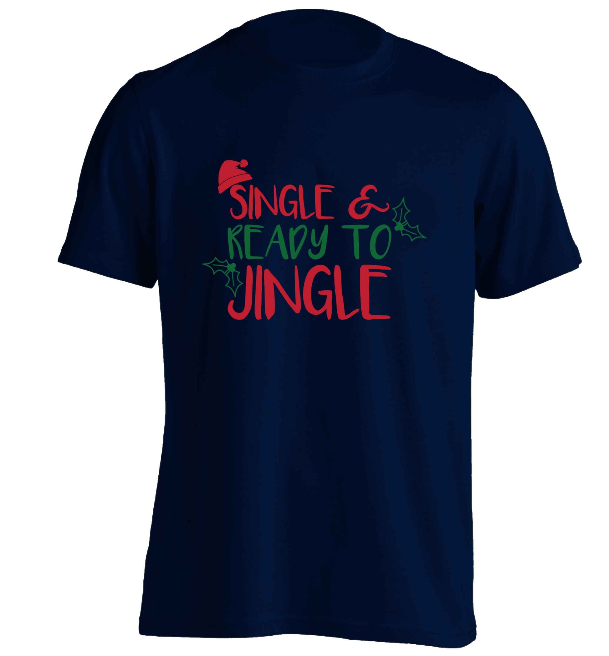 Single and ready to jingle adults unisex navy Tshirt 2XL