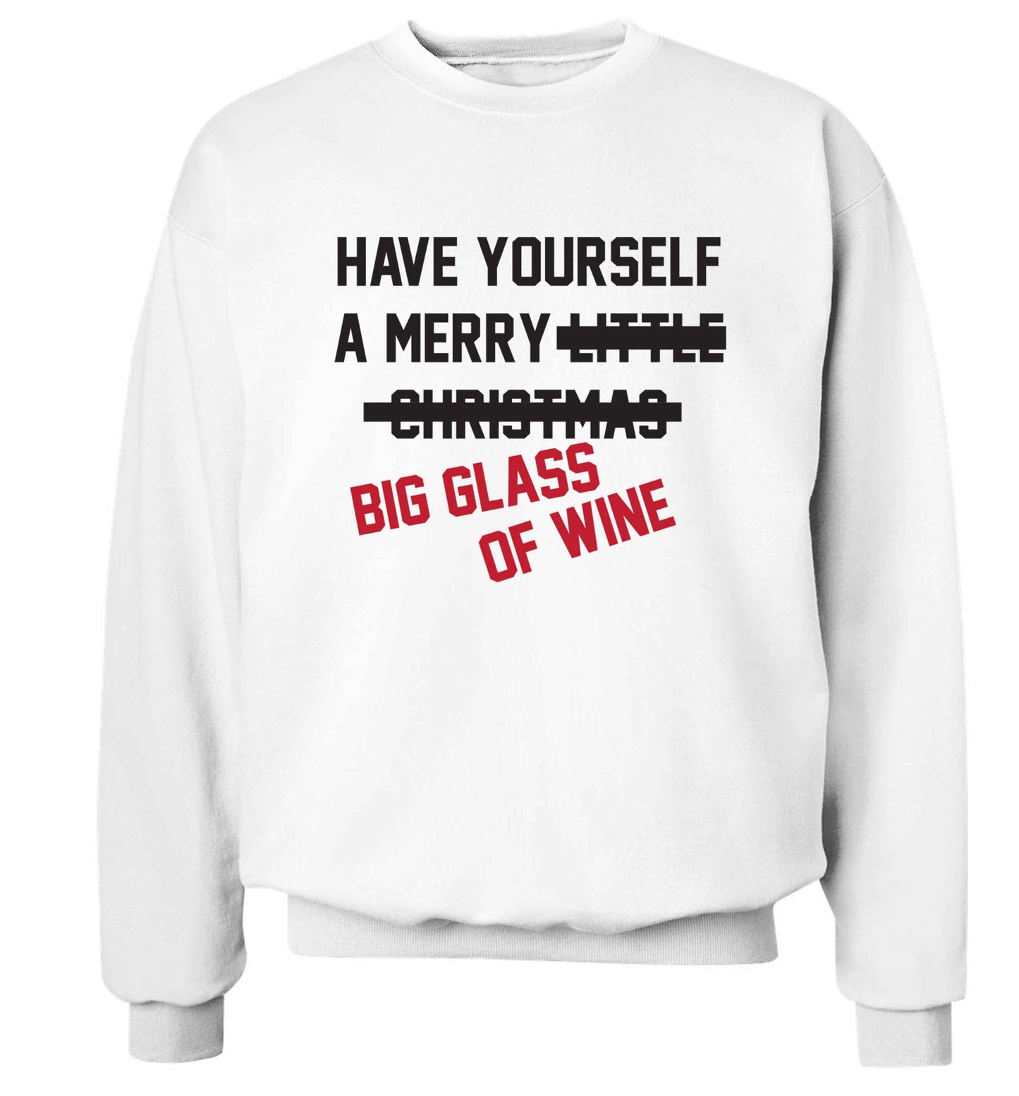 Have yourself a merry big glass of wine Adult's unisex white Sweater 2XL