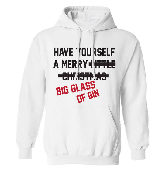 Have yourself a merry big glass of gin adults unisex white hoodie 2XL