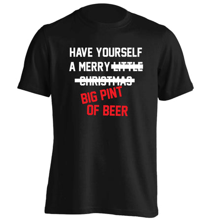 Have yourself a merry big pint of beer adults unisex black Tshirt 2XL