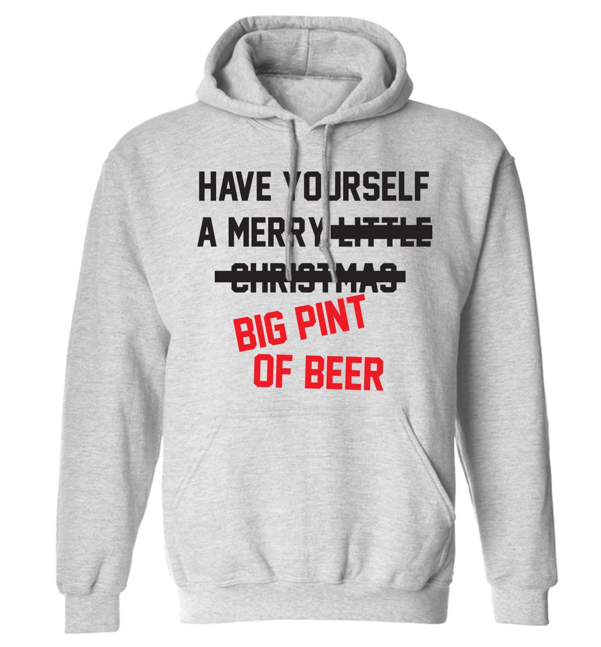 Have yourself a merry big pint of beer adults unisex grey hoodie 2XL
