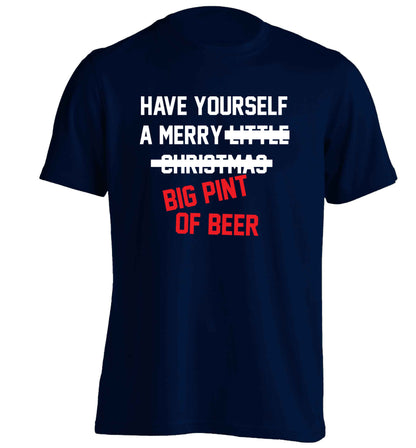 Have yourself a merry big pint of beer adults unisex navy Tshirt 2XL