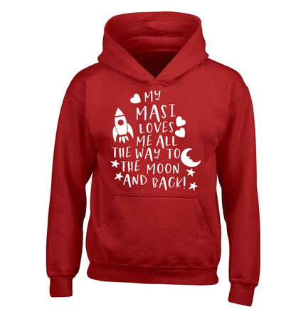 My masi loves me all the way to the moon and back children's red hoodie 12-13 Years