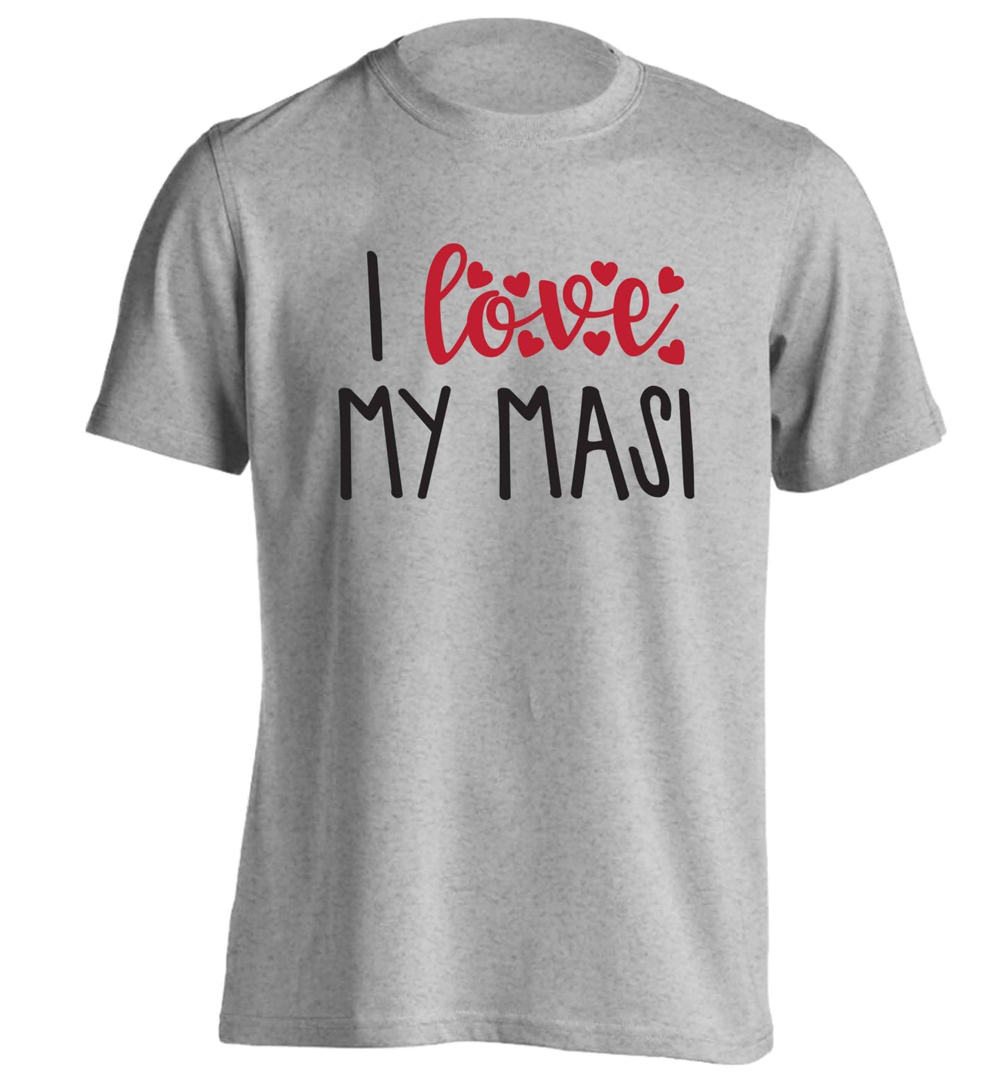 I love my masi adults unisex grey Tshirt 2XL
