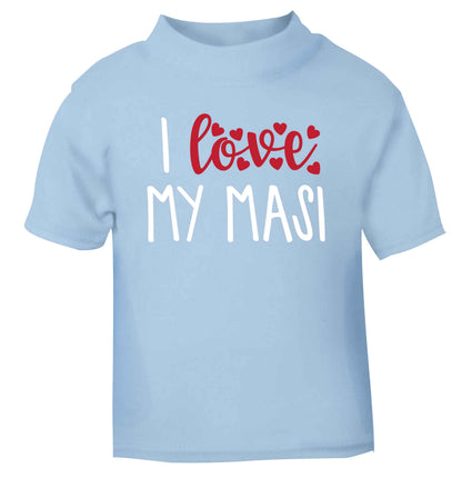 I love my masi light blue Baby Toddler Tshirt 2 Years