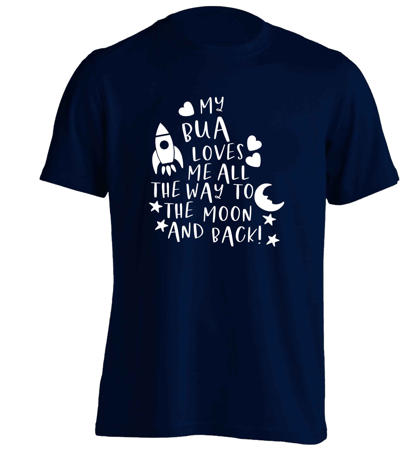 My bua loves me all they way to the moon and back adults unisex navy Tshirt 2XL