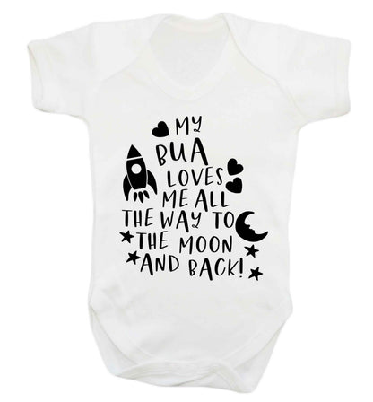 My bua loves me all they way to the moon and back Baby Vest white 18-24 months