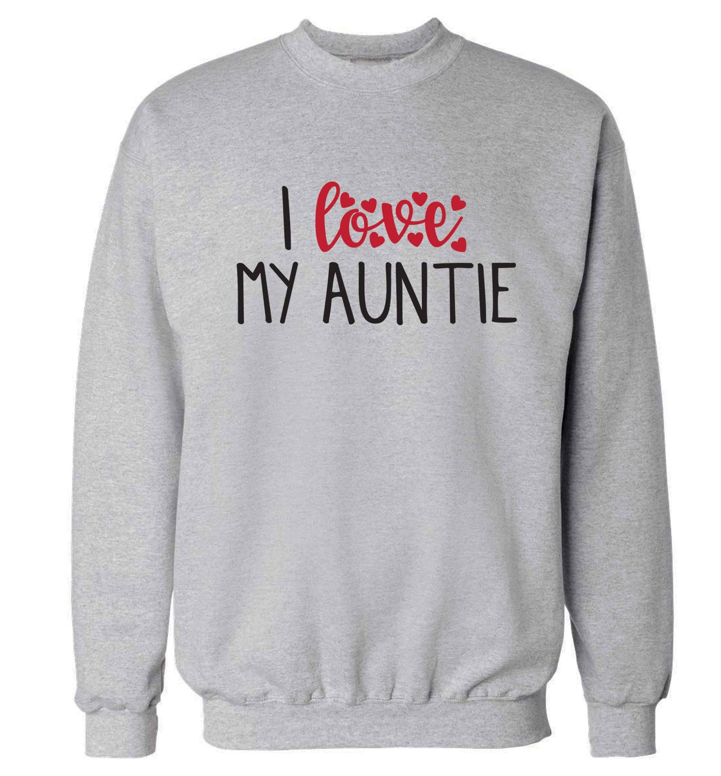 I love my auntie Adult's unisex grey Sweater 2XL