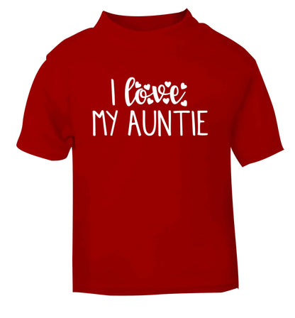 I love my auntie red Baby Toddler Tshirt 2 Years