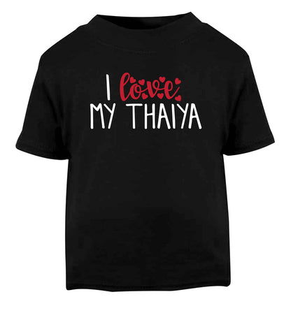 I love my thaiya Black Baby Toddler Tshirt 2 years