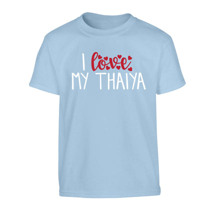 I love my thaiya Children's light blue Tshirt 12-13 Years