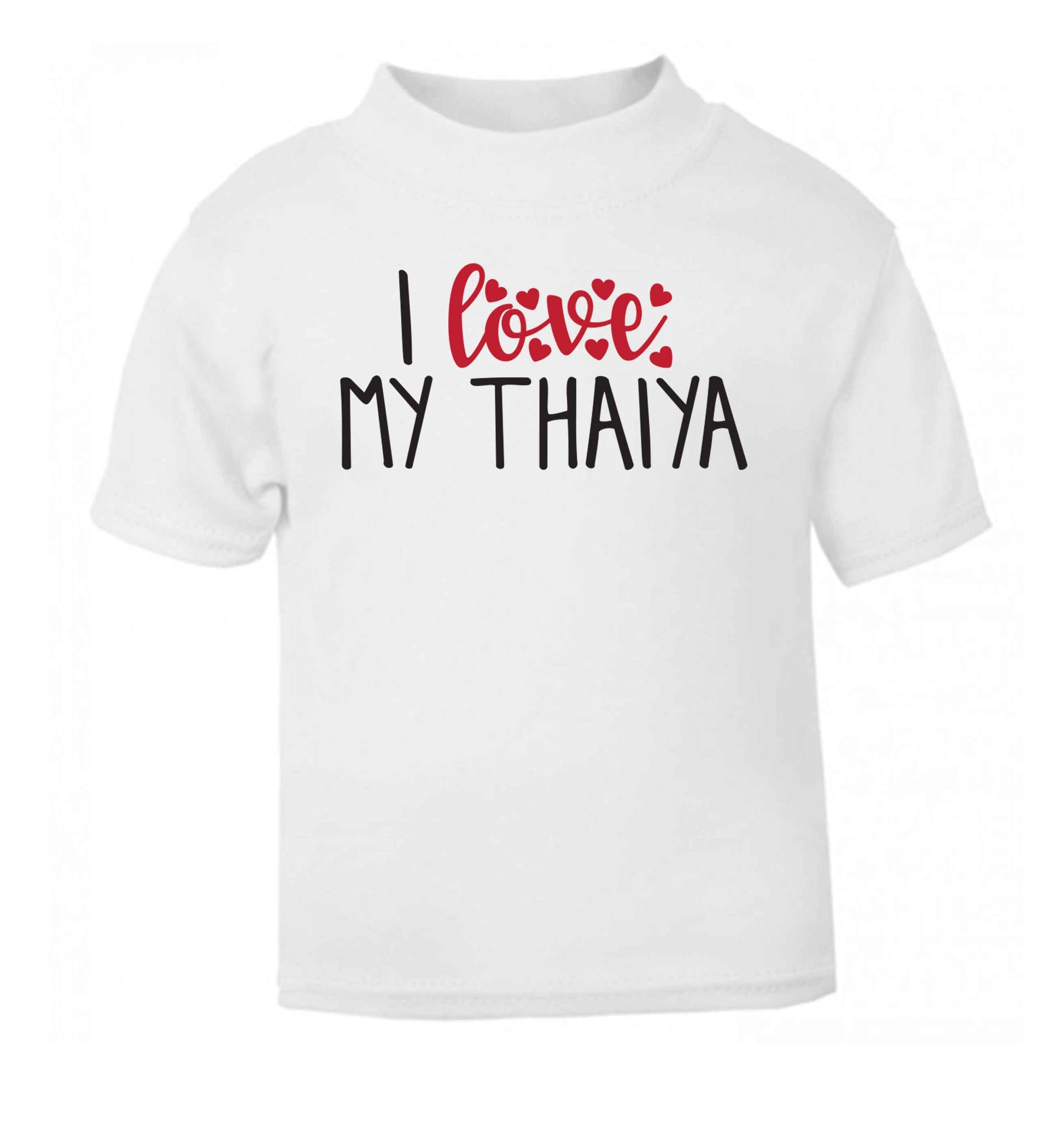I love my thaiya white Baby Toddler Tshirt 2 Years