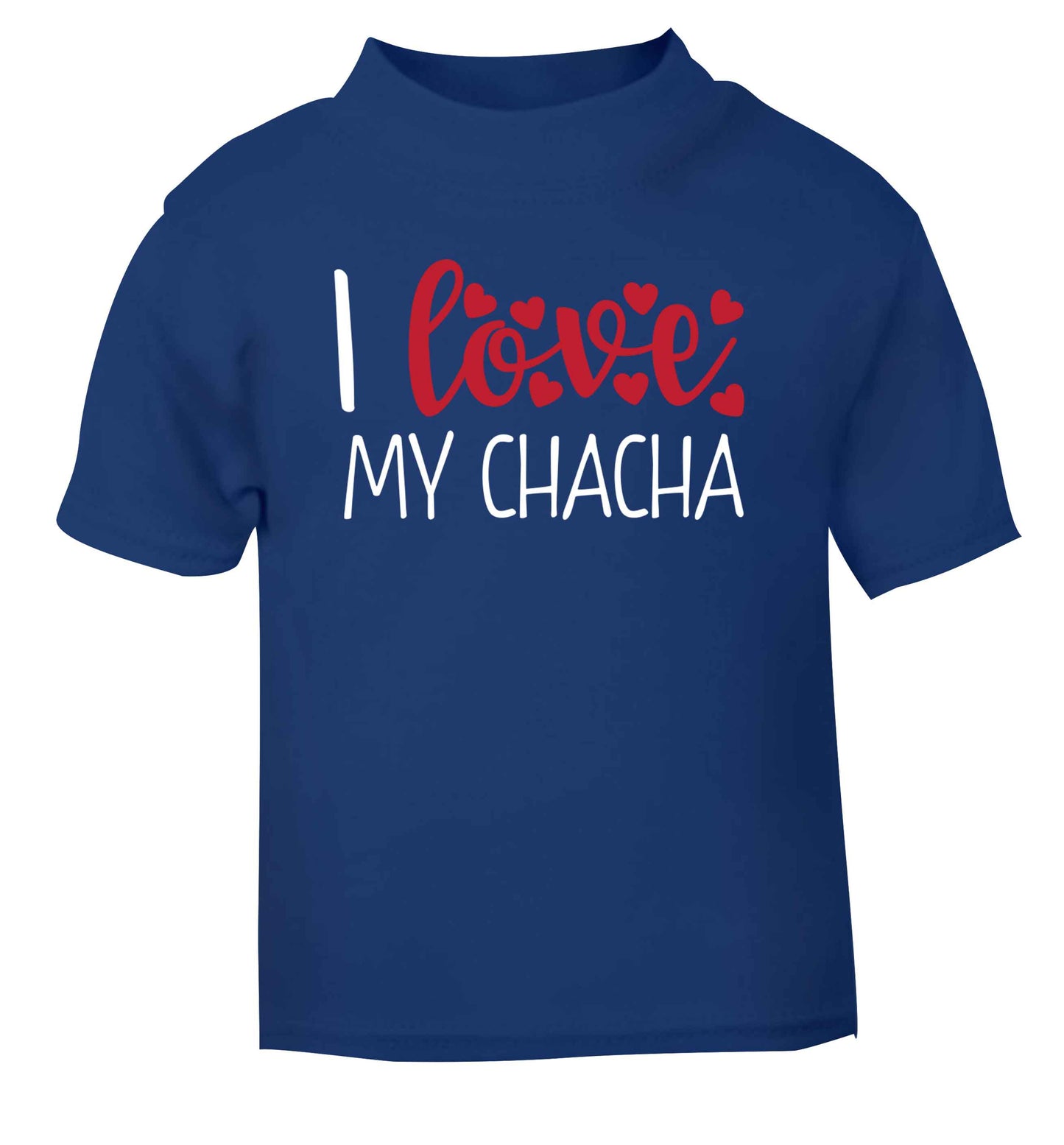 I love my chacha blue Baby Toddler Tshirt 2 Years