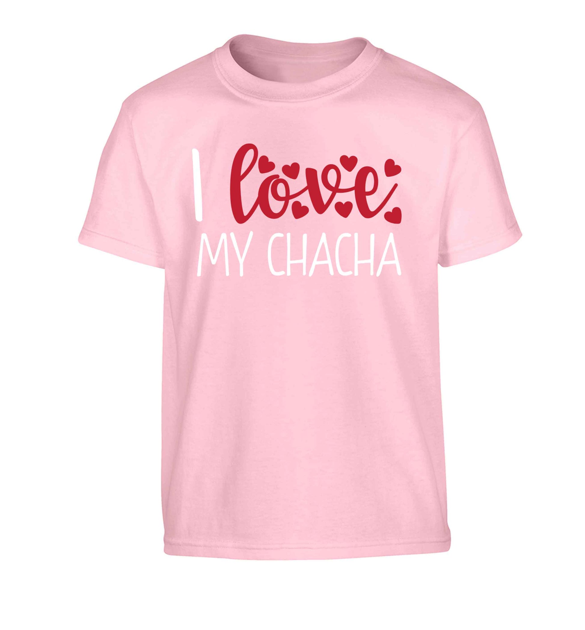 I love my chacha Children's light pink Tshirt 12-13 Years