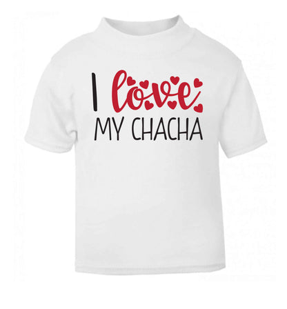 I love my chacha white Baby Toddler Tshirt 2 Years