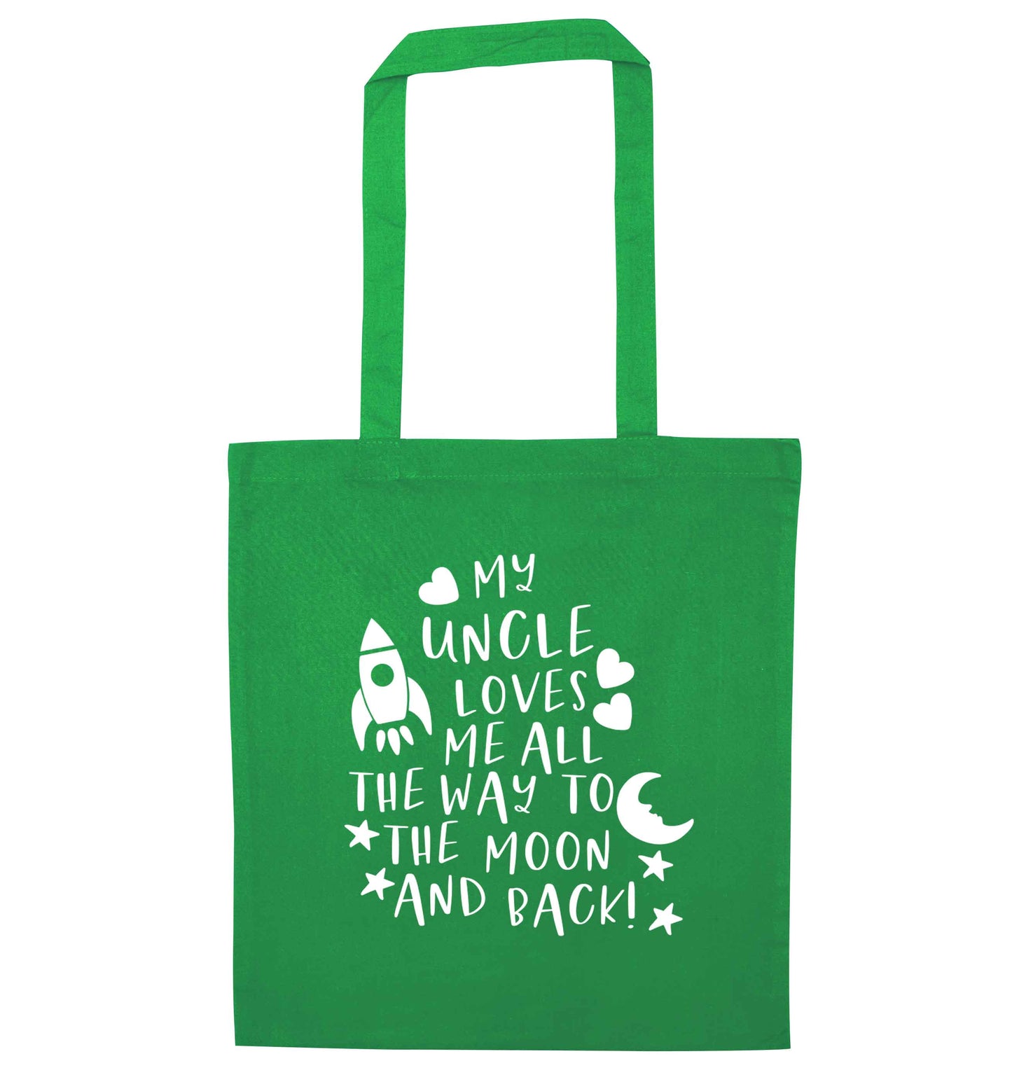 My uncle loves me all the way to the moon and back green tote bag