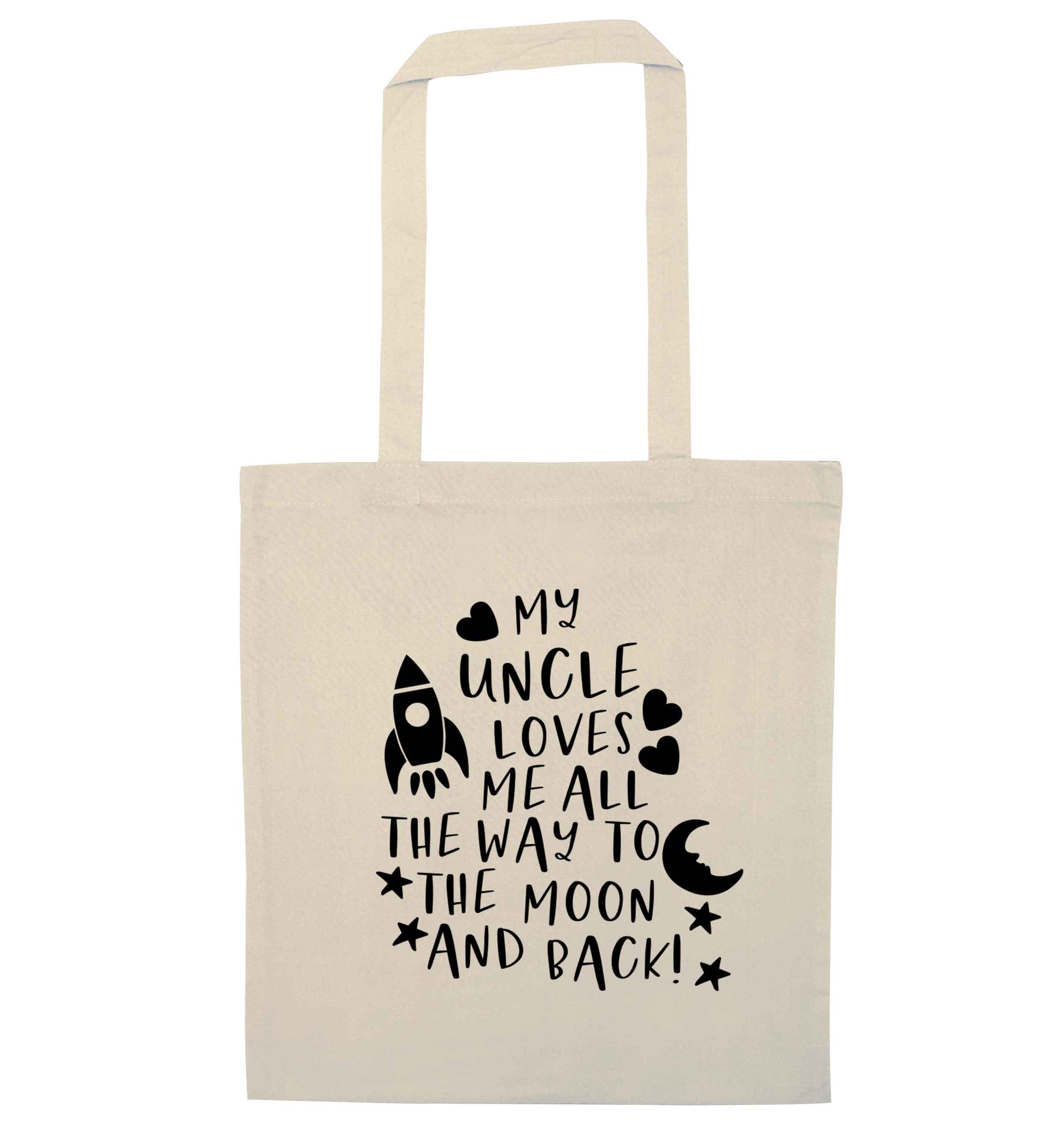 My uncle loves me all the way to the moon and back natural tote bag
