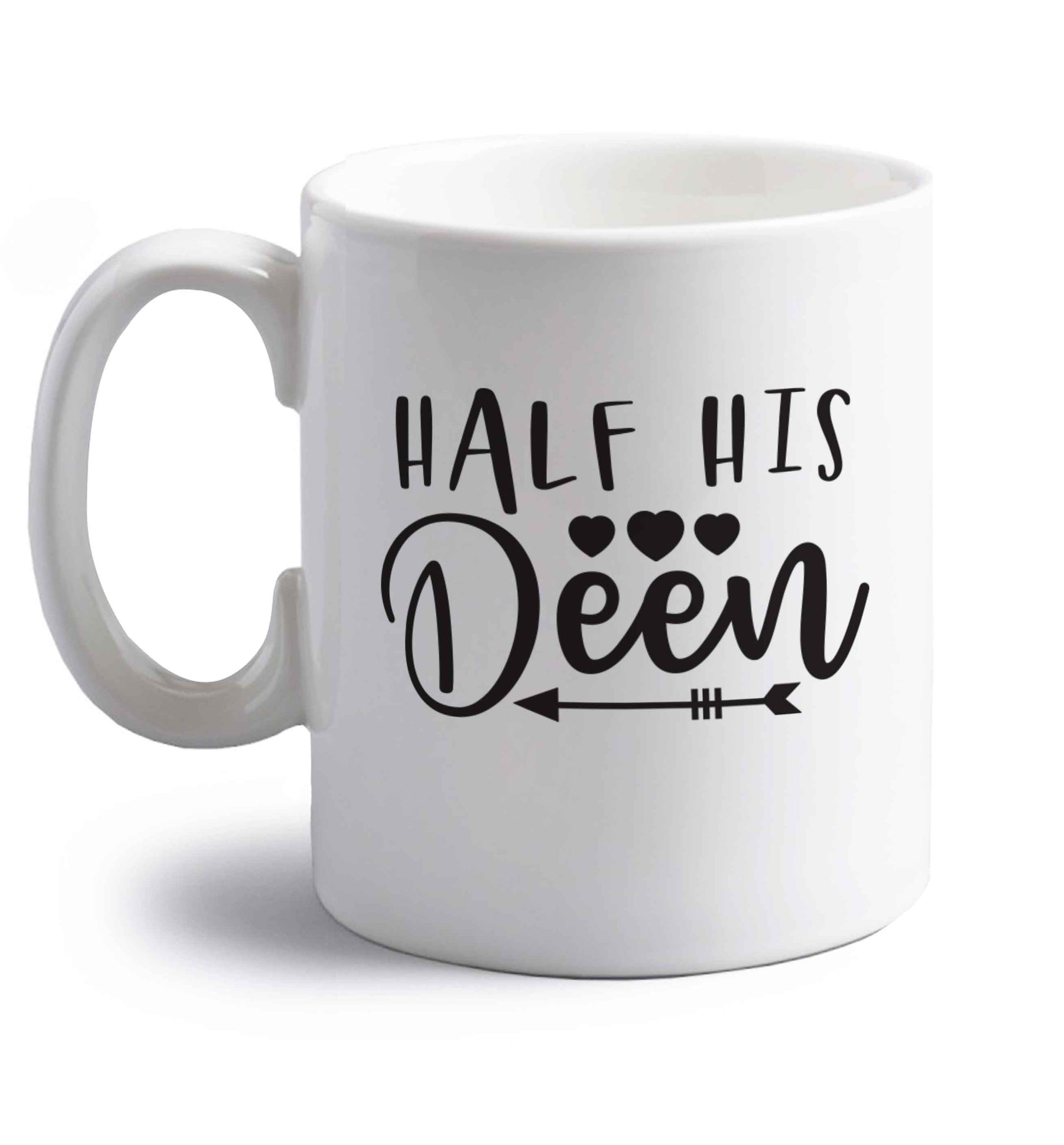 Half his deen right handed white ceramic mug 