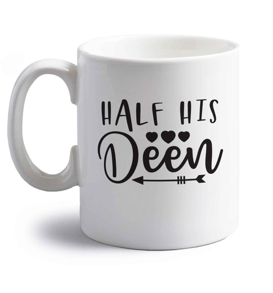 Half his deen right handed white ceramic mug 