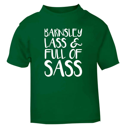 Barnsley lass and full of sass green Baby Toddler Tshirt 2 Years