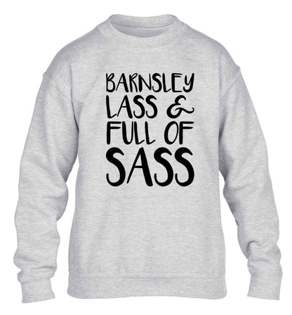 Barnsley lass and full of sass children's grey sweater 12-13 Years