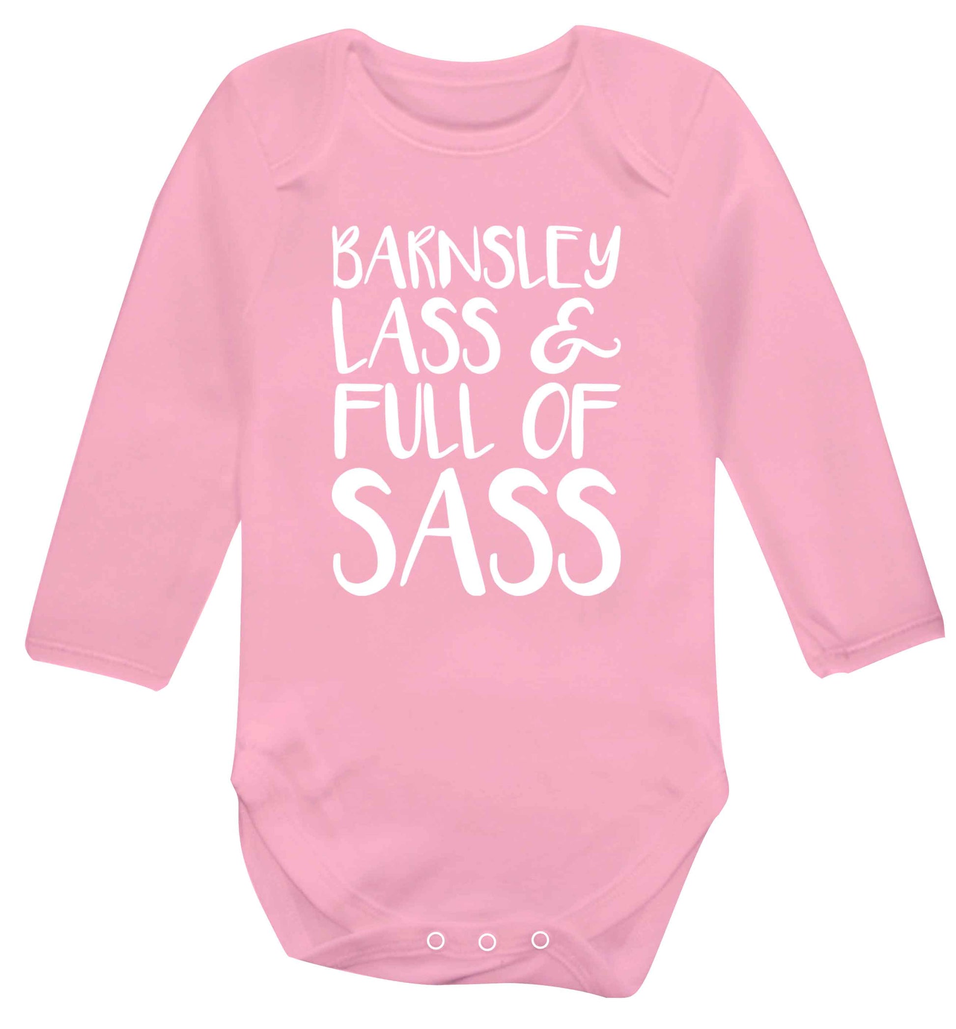 Barnsley lass and full of sass Baby Vest long sleeved pale pink 6-12 months