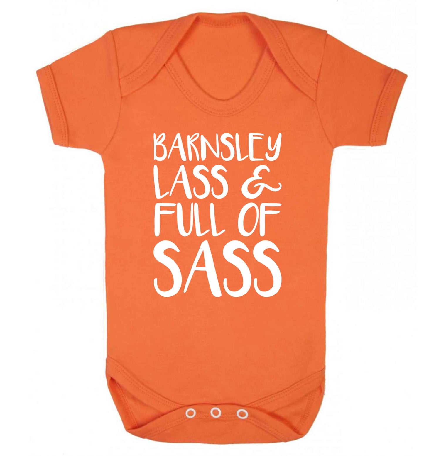 Barnsley lass and full of sass Baby Vest orange 18-24 months