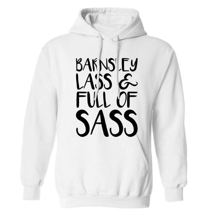 Barnsley lass and full of sass adults unisex white hoodie 2XL