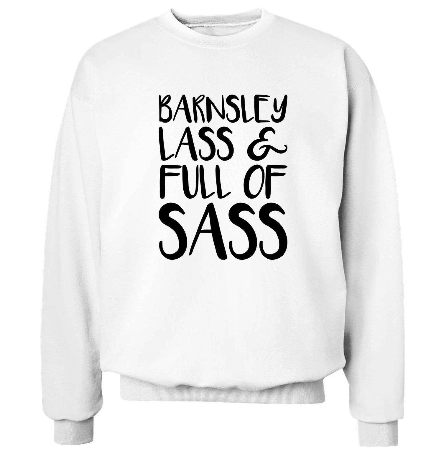Barnsley lass and full of sass Adult's unisex white Sweater 2XL