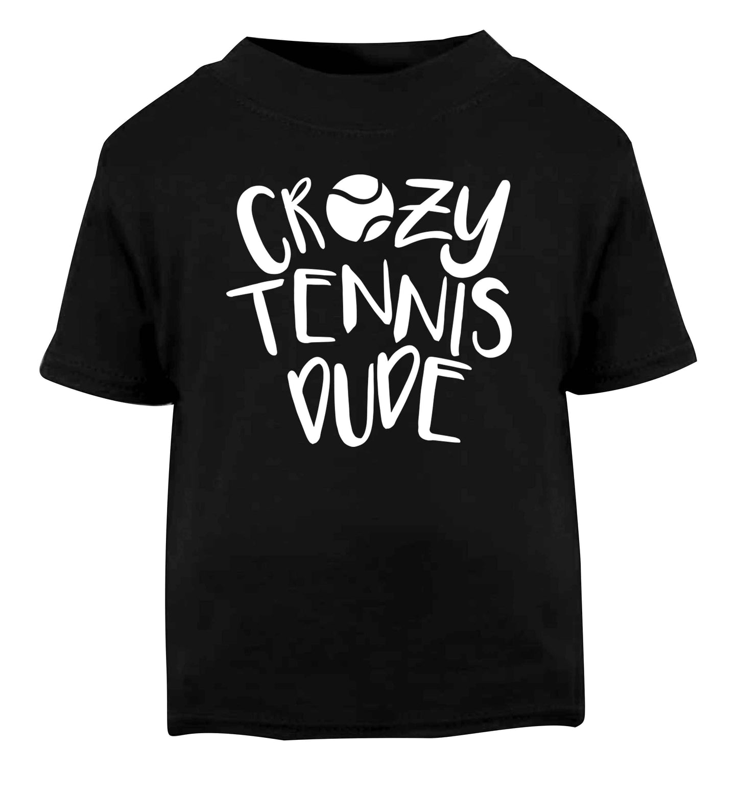 Crazy tennis dude Black Baby Toddler Tshirt 2 years