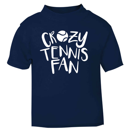 Crazy tennis fan navy Baby Toddler Tshirt 2 Years