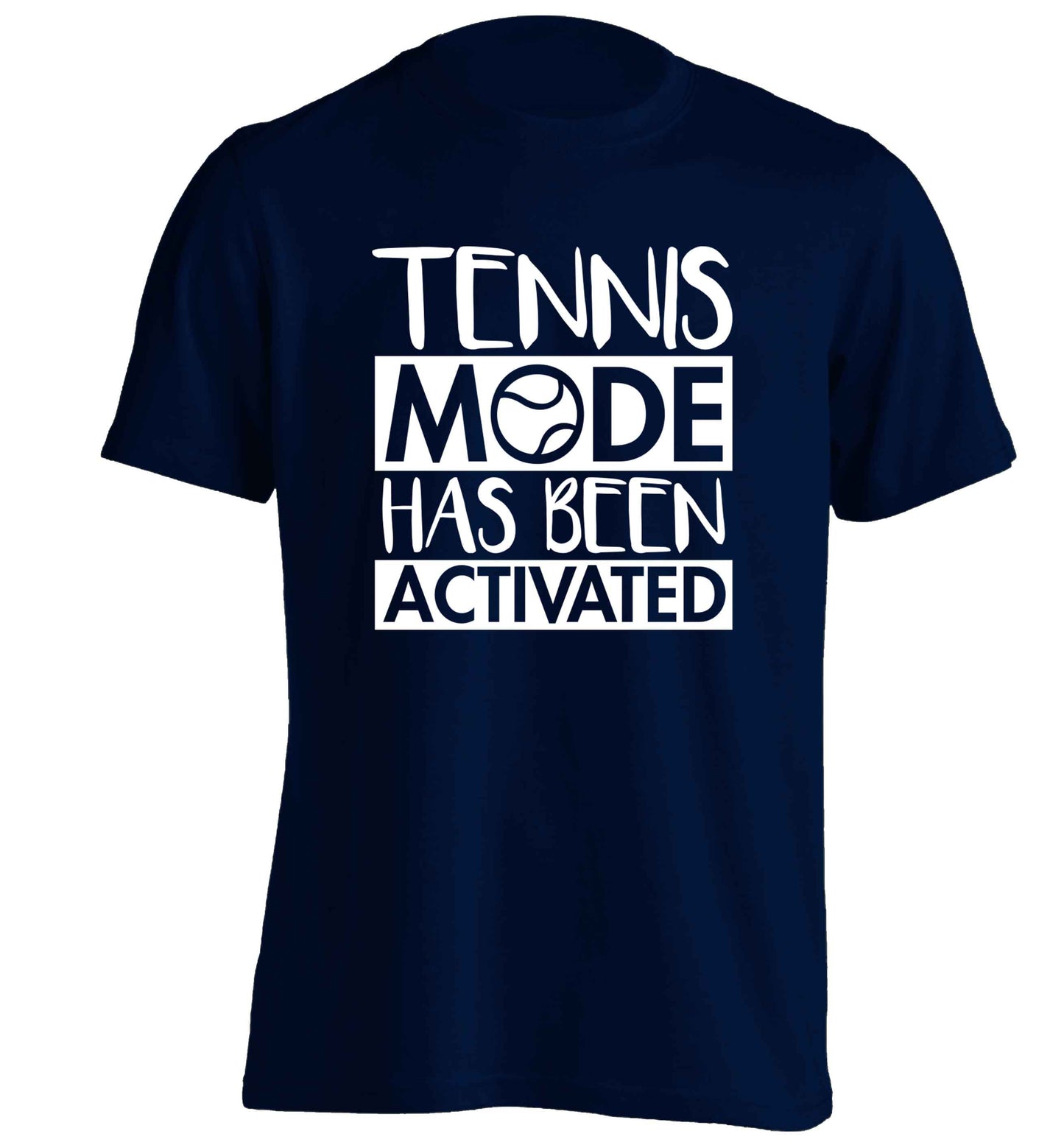 Tennis mode has been activated adults unisex navy Tshirt 2XL