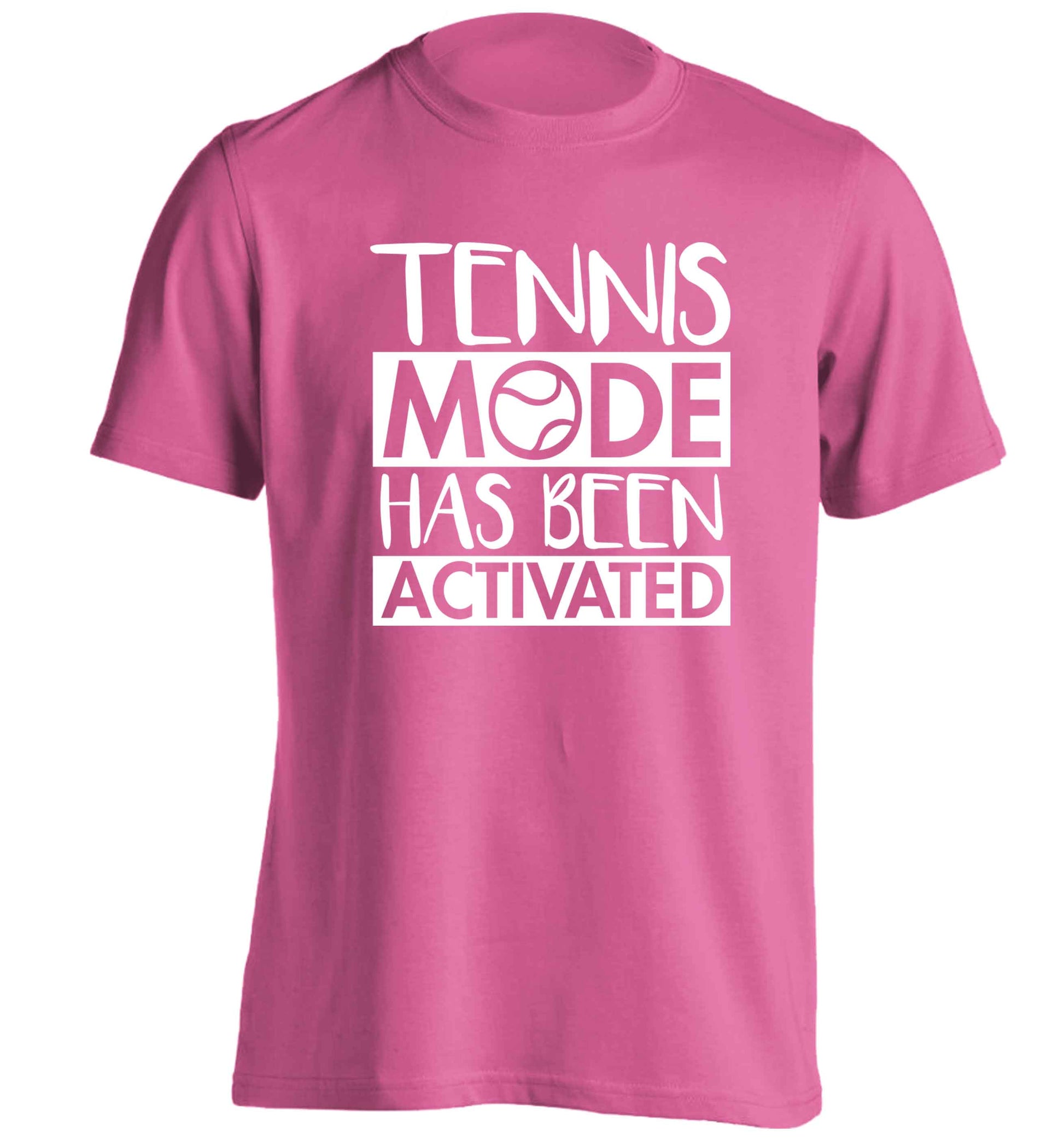 Tennis mode has been activated adults unisex pink Tshirt 2XL