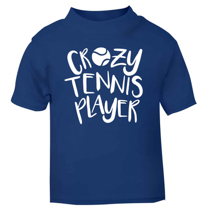 Crazy tennis player blue Baby Toddler Tshirt 2 Years
