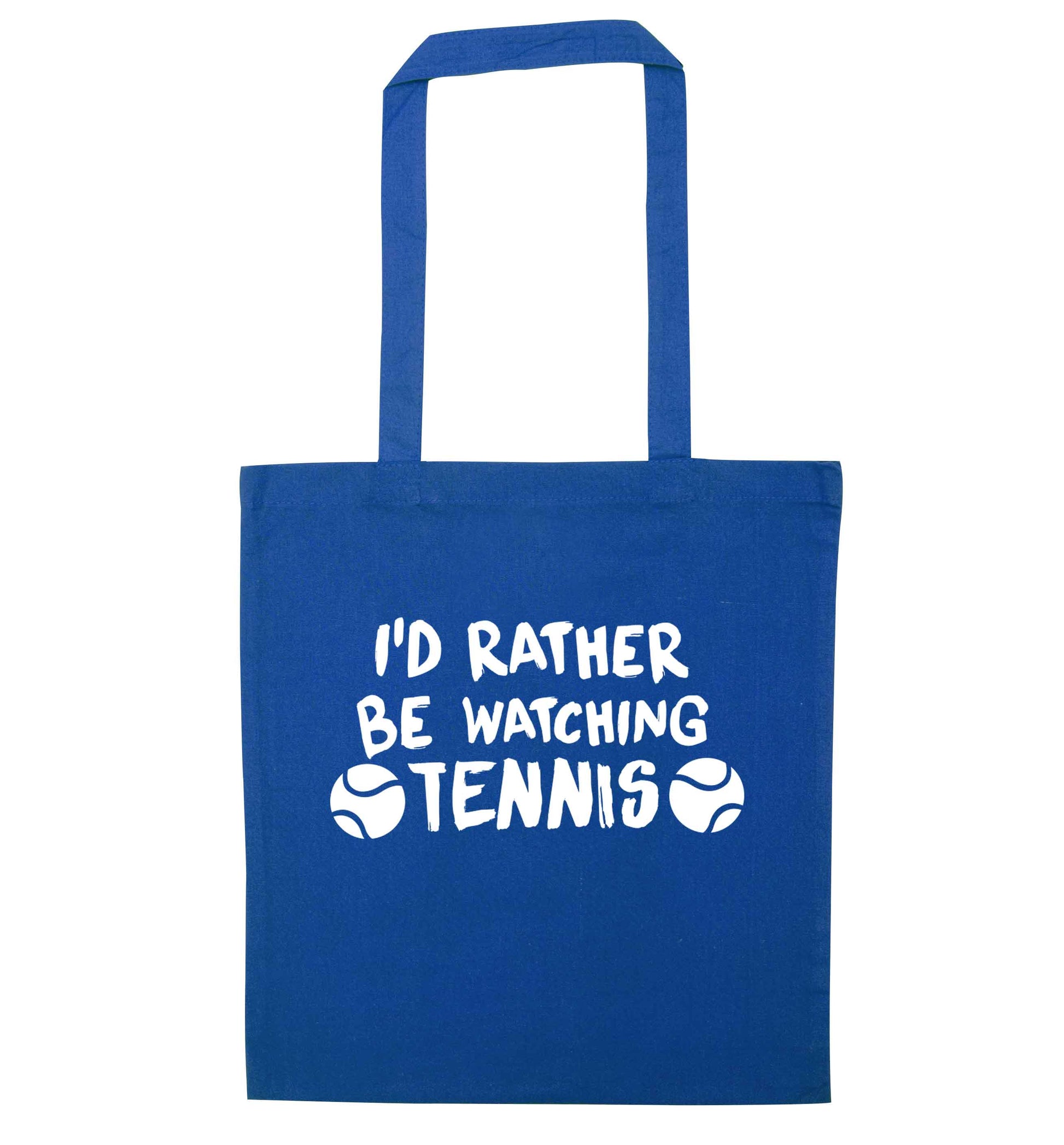 I'd rather be watching the tennis blue tote bag