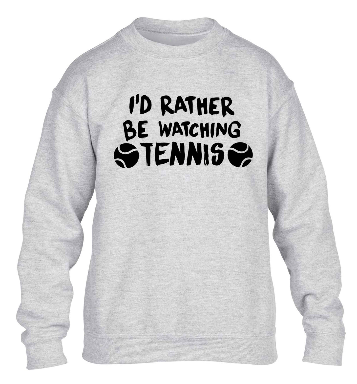 I'd rather be watching the tennis children's grey sweater 12-13 Years