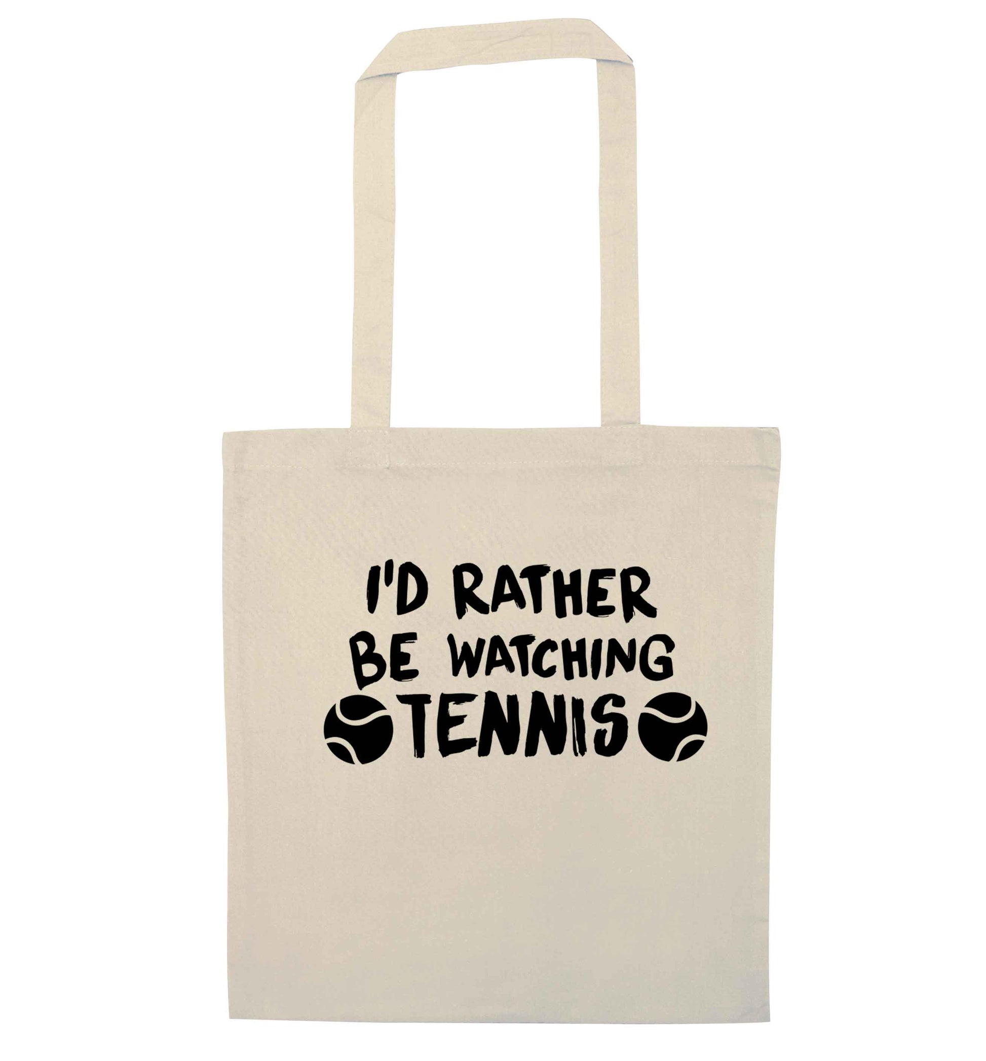 I'd rather be watching the tennis natural tote bag
