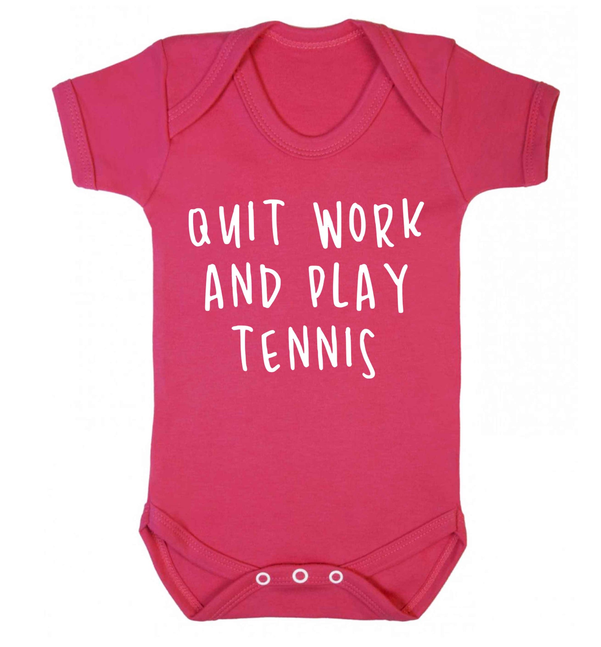 Quit work and play tennis Baby Vest dark pink 18-24 months