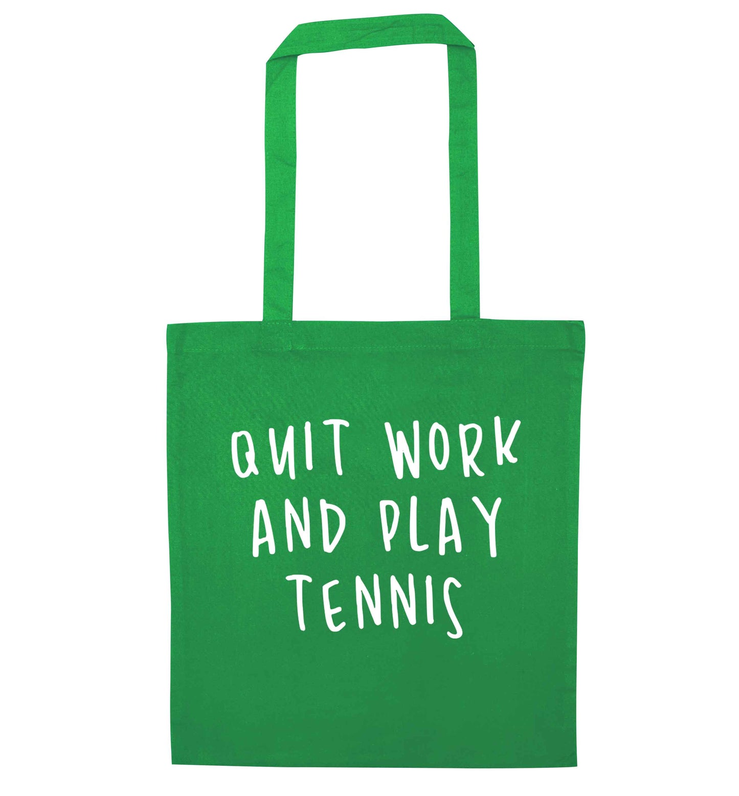 Quit work and play tennis green tote bag