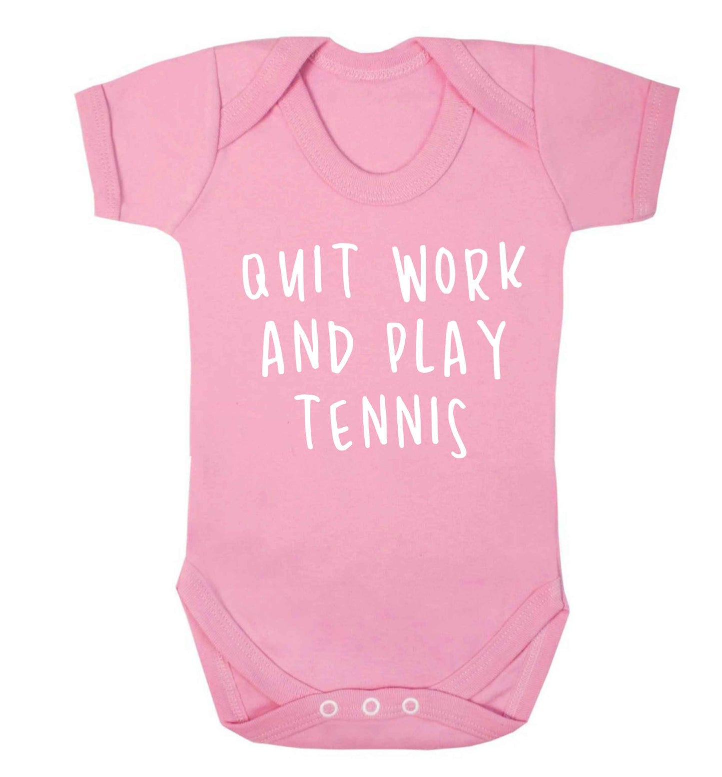Quit work and play tennis Baby Vest pale pink 18-24 months