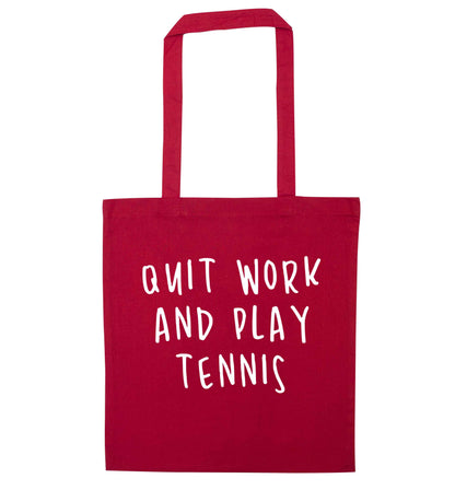 Quit work and play tennis red tote bag