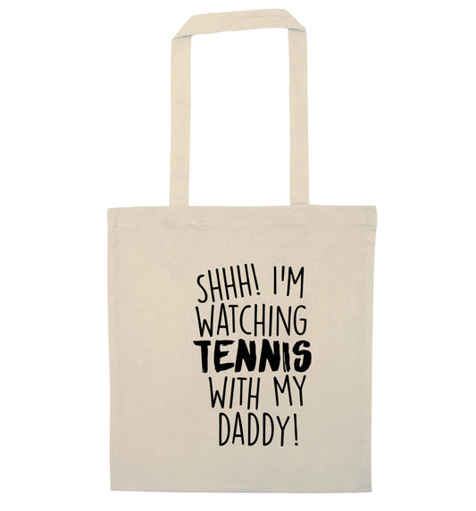Shh! I'm watching tennis with my daddy! natural tote bag