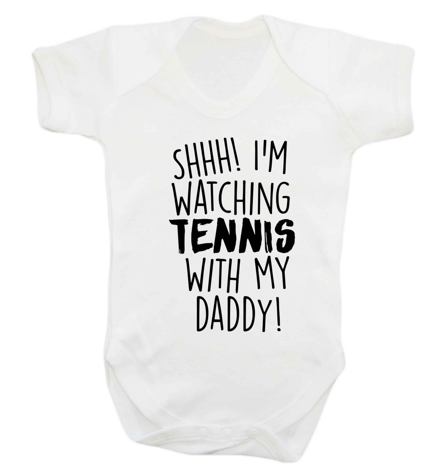 Shh! I'm watching tennis with my daddy! Baby Vest white 18-24 months