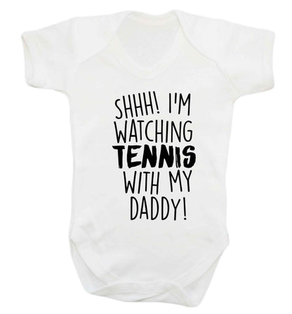 Shh! I'm watching tennis with my daddy! Baby Vest white 18-24 months