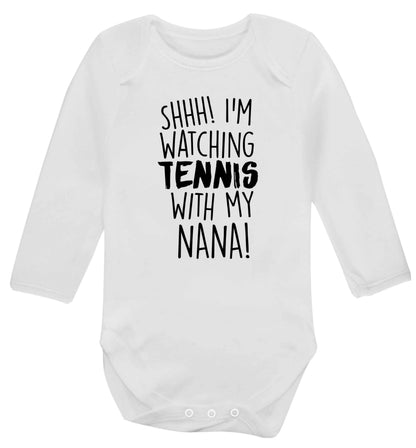 Shh! I'm watching tennis with my nana! Baby Vest long sleeved white 6-12 months