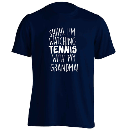 Shh! I'm watching tennis with my grandma! adults unisex navy Tshirt 2XL