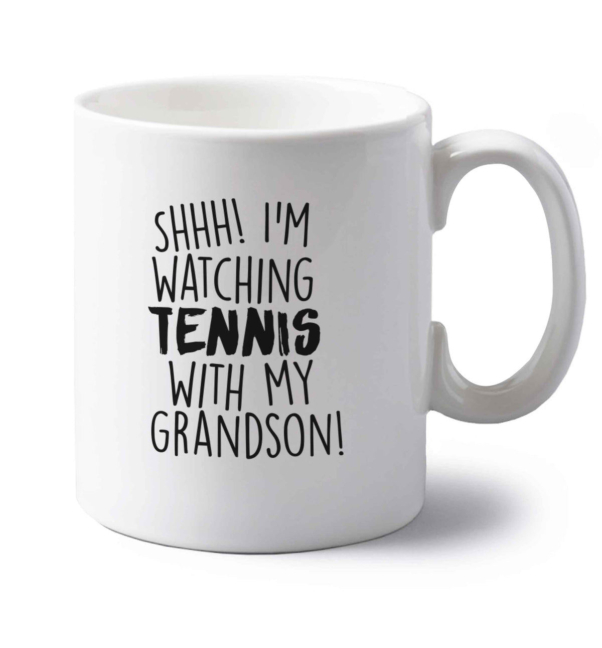 Shh! I'm watching tennis with my grandson! left handed white ceramic mug 