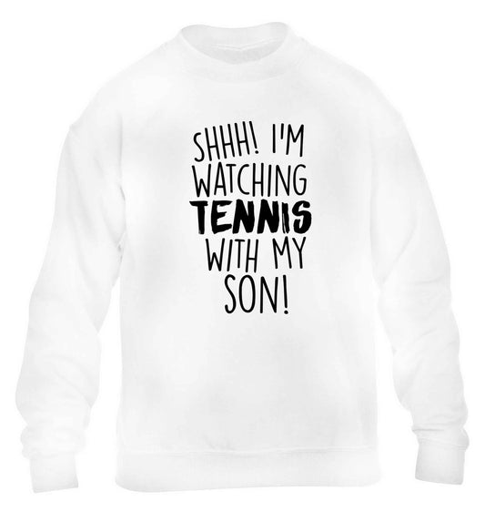 Shh! I'm watching tennis with my son! children's white sweater 12-13 Years