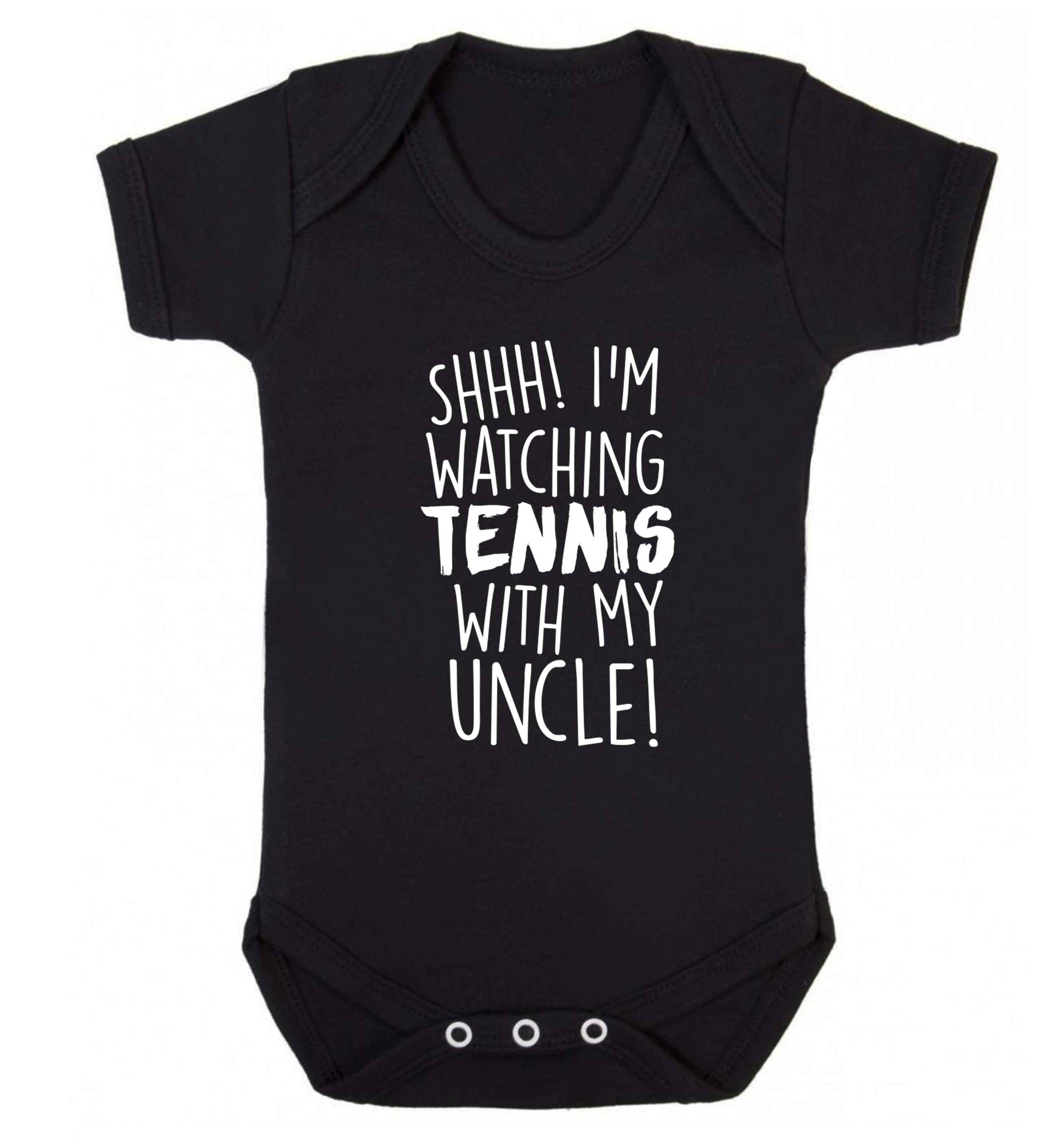 Shh! I'm watching tennis with my uncle! Baby Vest black 18-24 months