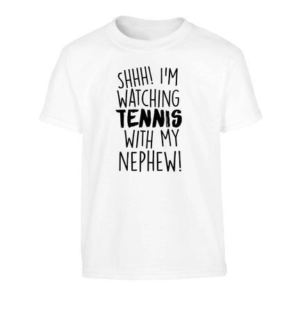 Shh! I'm watching tennis with my nephew! Children's white Tshirt 12-13 Years
